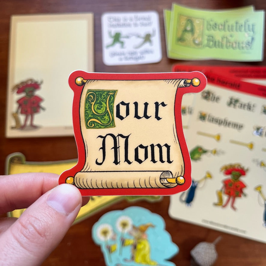 Your Mom Sticker